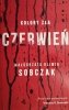 KOLOR ZŁA CZERWIEŃ - Małgorzata Oliwia Sobczak